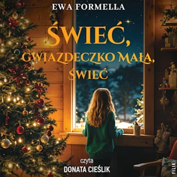 Audiobook Świeć gwiazdeczko mała, świeć
